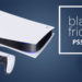 Buy PS5 on Black Friday