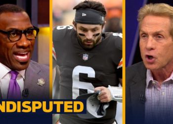 UNDISPUTED – “Baker Mayfield is too childish, Browns want an adult QB” | Skip and Shannon: Deshaun Watson’s to the Browns.