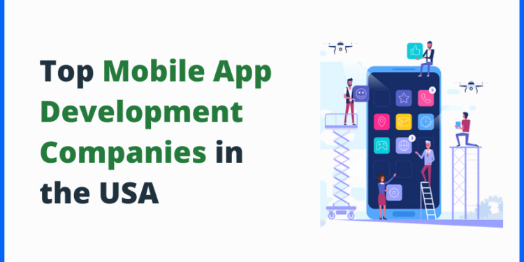 Top Mobile App Development Companies