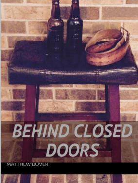 Matthew Dover’s ‘Behind Closed Doors’ – Book Review