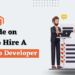 Guide on How to Hire a Magento Developer