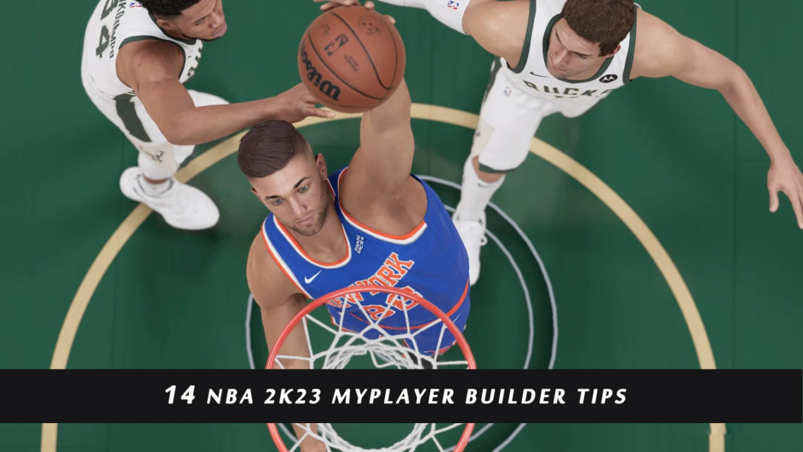 Nba K Myplayer Builder Tips