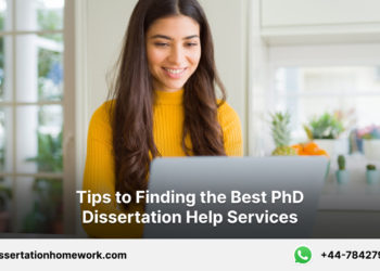The Ultimate Guide to Finding the Best PhD Dissertation Help Services