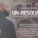 Un-Resolved the movie is Premiering in St. Louis On  August 25th, 2023