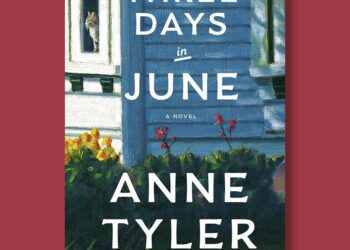 Book excerpt: “Three Days in June” by Anne Tyler